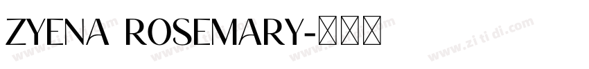 ZYENA Rosemary字体转换